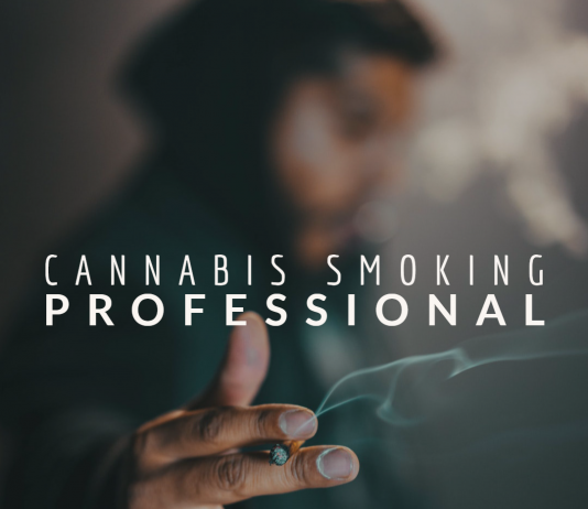 Cannabis Smoking Professional