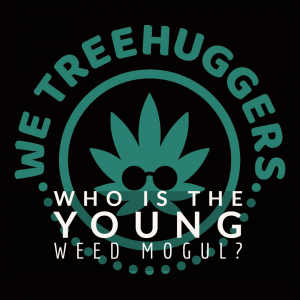 Who Is The Young Weed Mogul?